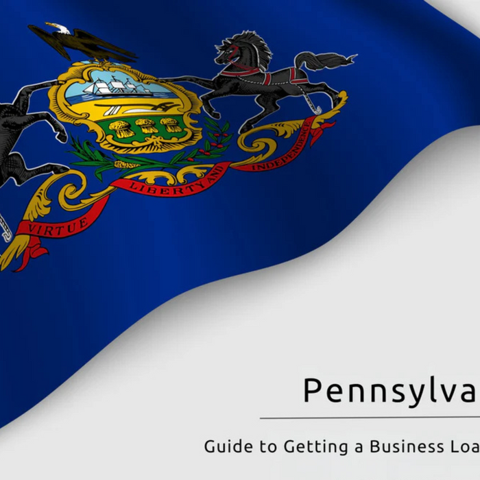 Guide to Getting a Business Loan in Pennsylvania