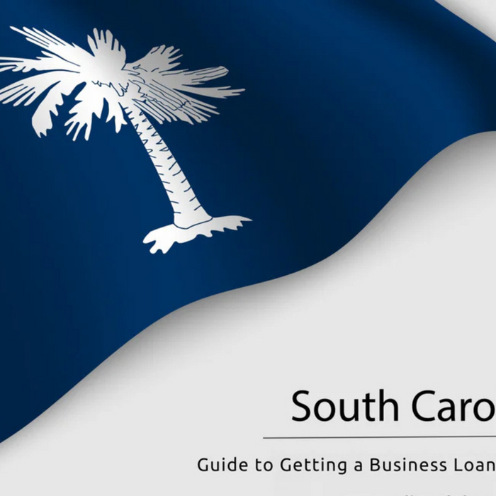 Guide to Getting a Business Loan in South Carolina