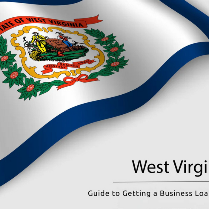 Guide to Getting a Business Loan in West Virginia